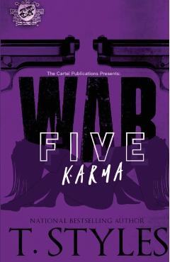 War 5: Karma (The Cartel Publications Presents) - T. Styles