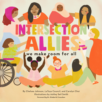 Intersectionallies: We Make Room for All - Chelsea Johnson