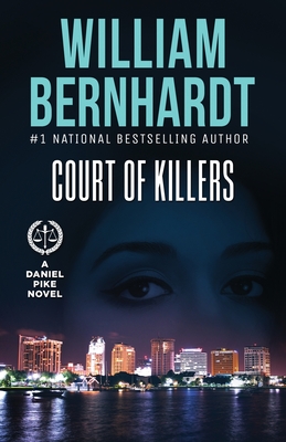 Court of Killers - William Bernhardt