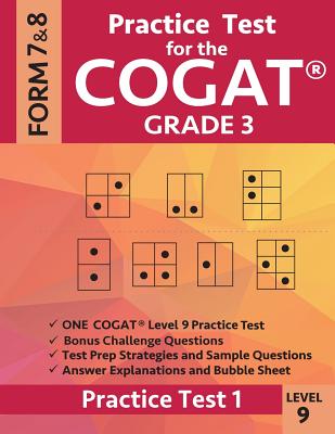 Practice Test for the Cogat Grade 3 Level 9 Form 7 and 8: Practice Test 1: 3rd Grade Test Prep for the Cognitive Abilities Test - Gifted &. Talented Test Prep Team