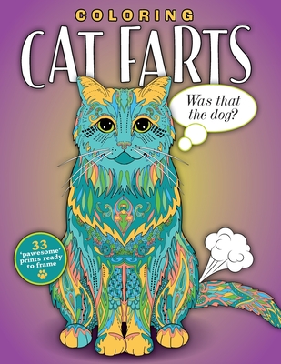 Coloring Cat Farts: A Funny and Irreverent Coloring Book for Cat Lovers (for all ages) - Topix Media Lab