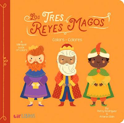 Tres Reyes Magos: Colors - Colores - Patty Rodriguez
