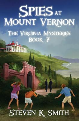 Spies at Mount Vernon - Steven K. Smith