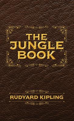 The Jungle Book: The Original Illustrated 1894 Edition - Rudyard Kipling