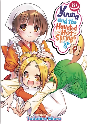 Yuuna and the Haunted Hot Springs, Vol. 9 - Tadahiro Miura