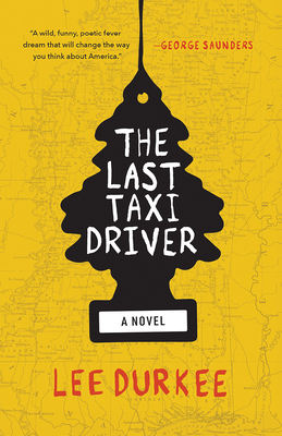 The Last Taxi Driver - Lee Durkee