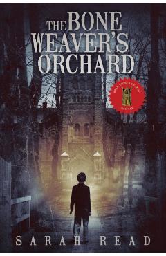 The Bone Weaver's Orchard - Sarah Read
