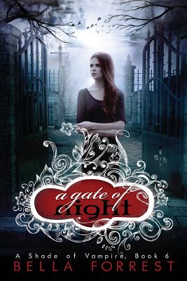 A Shade of Vampire 6: A Gate of Night - Bella Forrest