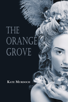 The Orange Grove - Kate Murdoch
