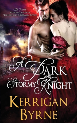 A Dark & Stormy Knight - Kerrigan Byrne