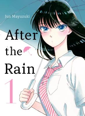 After the Rain, 1 - Jun Mayuzuki