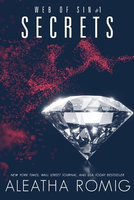 Secrets - Aleatha Romig