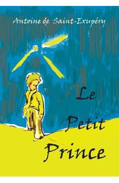 Le Petit Prince: French Language Edition