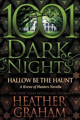 Hallow Be the Haunt: A Krewe of Hunters Novella - Heather Graham