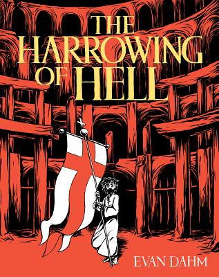 The Harrowing of Hell - Evan Dahm