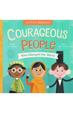Poza produsului Courageous People Who Changed the World, Volume 1 - Heidi Poelman