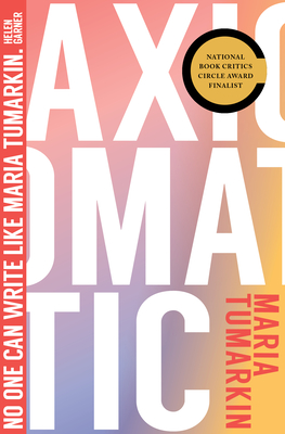 Axiomatic - Maria Tumarkin