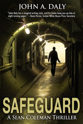 Safeguard: A Sean Coleman Thriller - John A. Daly