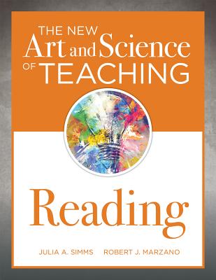 The New Art and Science of Teaching Reading: (how to Teach Reading Comprehension Using a Literacy Development Model) - Julia A. Simms