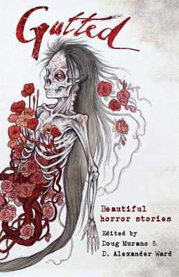 Gutted: Beautiful Horror Stories - Neil Gaiman