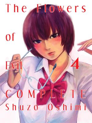 The Flowers of Evil - Complete, 4 - Shuzo Oshimi