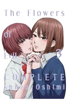 The Flowers of Evil - Complete, 3 - Shuzo Oshimi