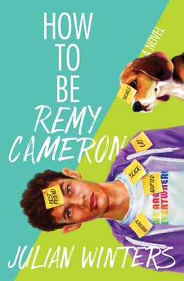 How to Be Remy Cameron - Julian Winters