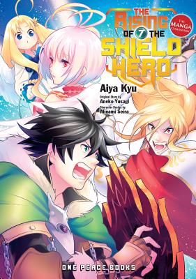 The Rising of the Shield Hero Volume 07: The Manga Companion - Aneko Yusagi