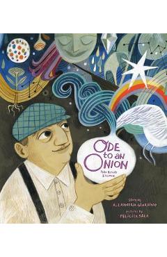 Coperta cărții 'Ode to an Onion: Pablo Neruda and His Muse - Alexandria Giardino'
