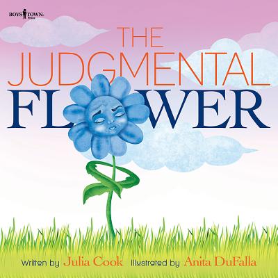 The Judgmental Flower - Julia Cook