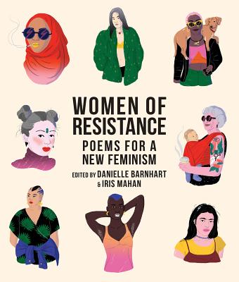 Women of Resistance: Poems for a New Feminism - Danielle Barnhart