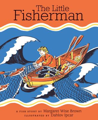 The Little Fisherman - Margaret Wise Brown