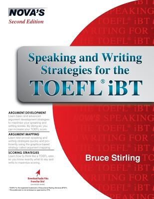 Speaking and Writing Strategies for the TOEFL iBT - Bruce Stirling