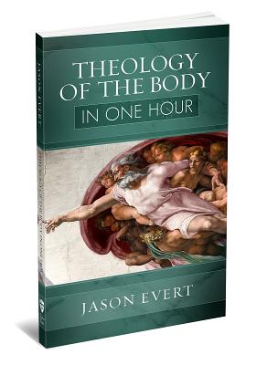 Theology of the Body in One Hour - Jason Evert