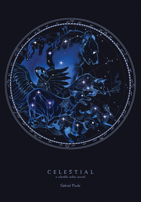 Celestial: A Colorable Zodiac Journal - Gabriel Picolo