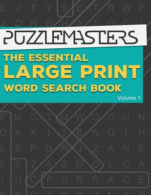 The Essential Large Print Word Search Book: 50 Fun Themed Word Search Puzzles for Adults and Kids - Puzzle Masters