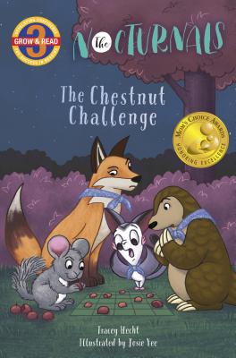 The Nocturnals: The Chestnut Challenge - Tracey Hecht