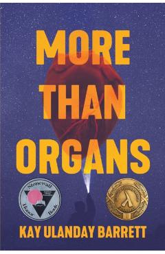 More Than Organs - Kay Ulanday Barrett