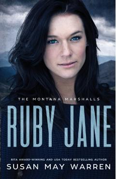 Ruby Jane: The Montana Marshalls - An Inspirational Romantic Suspense Family Series - Susan May Warren