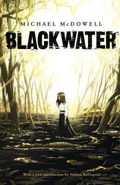 Poza produsului Blackwater: The Complete Saga - Michael Mcdowell