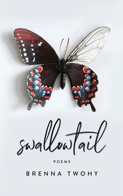 Swallowtail - Brenna Twohy