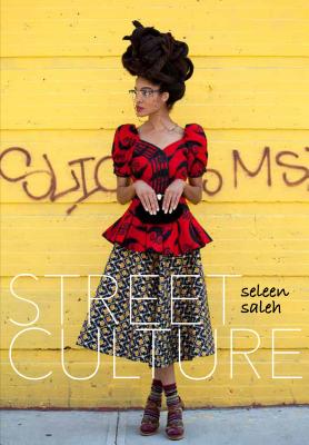 Street Culture - Seleen Saleh