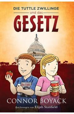 Coperta cărții 'Die Tuttle Zwillinge und das Gesetz - Connor Boyack'