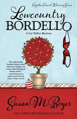 Lowcountry Bordello - Susan M. Boyer