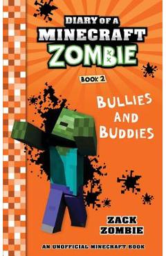 Poza produsului Diary of a Minecraft Zombie Book 2: Bullies and Buddies - Zack Zombie