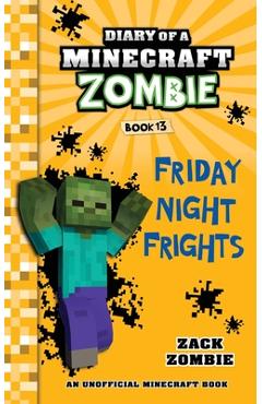 Poza produsului Diary of a Minecraft Zombie, Book 13: Friday Night Frights - Zack Zombie
