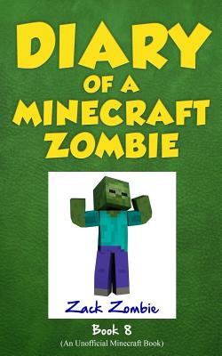 Diary of a Minecraft Zombie Book 8: Back to Scare School - Zack Zombie