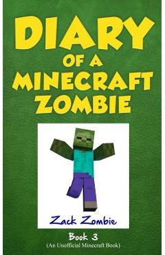 Poza produsului Diary of a Minecraft Zombie Book 3: When Nature Calls - Zack Zombie