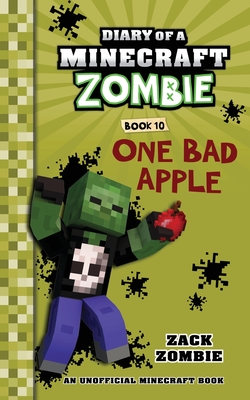 Diary of a Minecraft Zombie Book 10: One Bad Apple - Zack Zombie