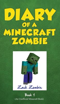 Diary of a Minecraft Zombie, Book 1: A Scare of a Dare - Zack Zombie